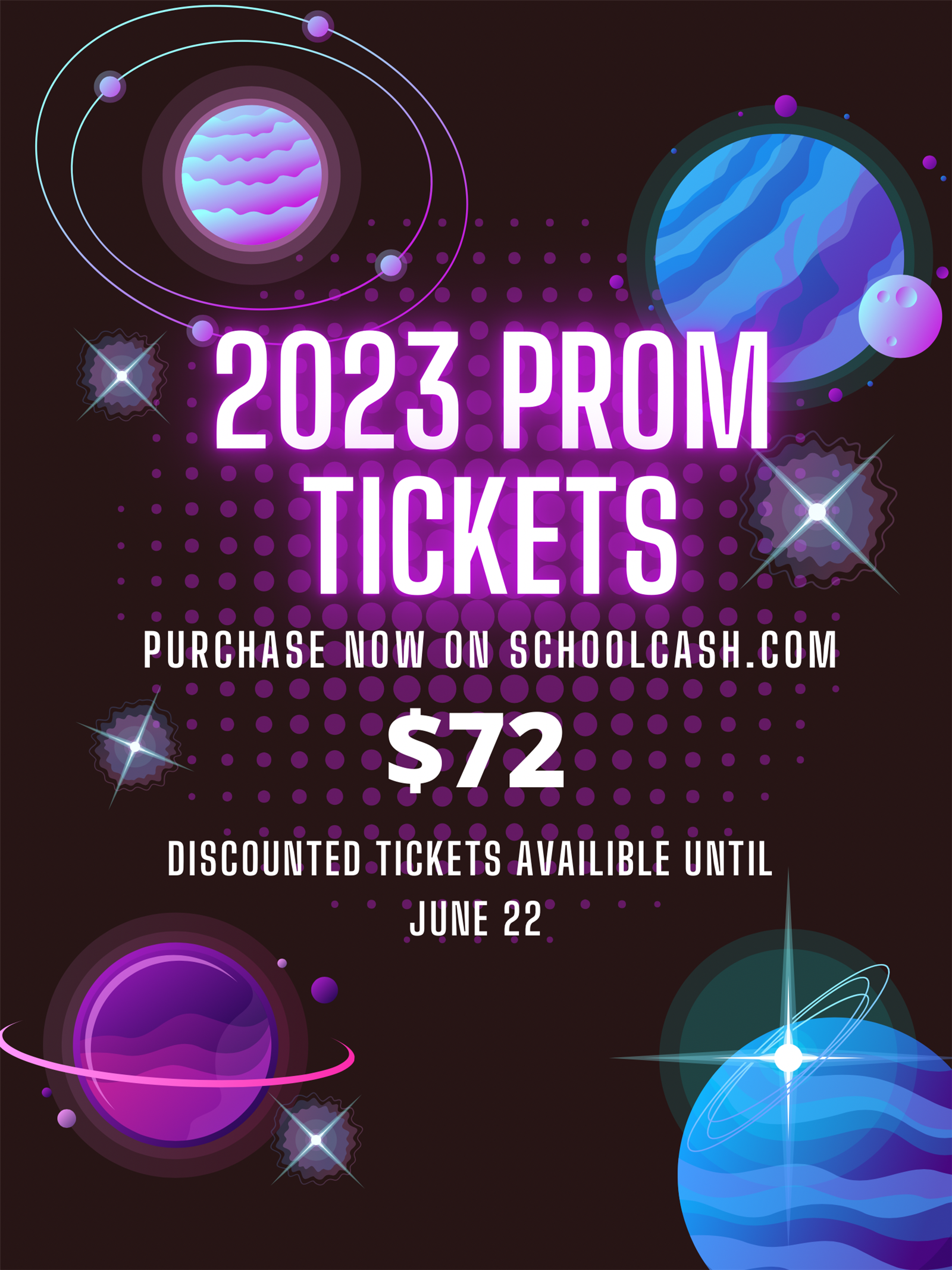 2023 prom tickets - purchase now on Schoolcash.com for $72. Discounted tickets available until June 2022