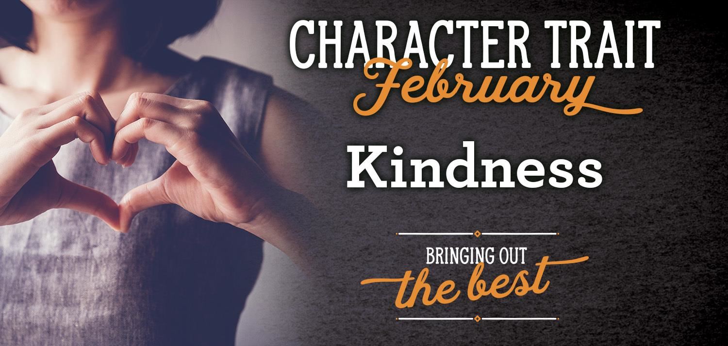 Character trait for february Kindness