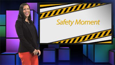 Safety Moment 