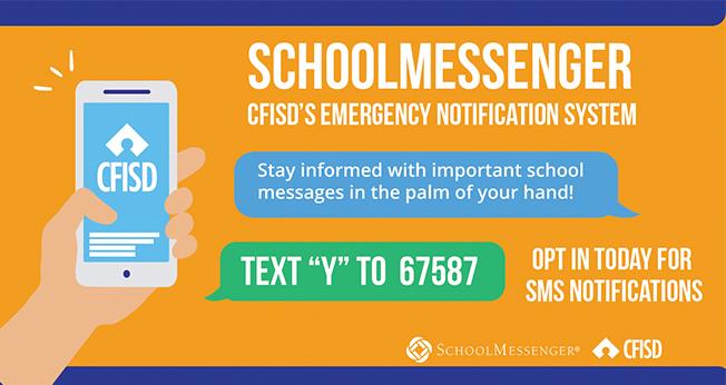SchoolMessenger - CFISD's Emergency Notification System
